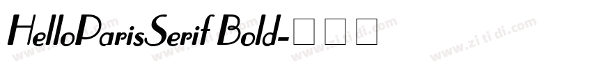 HelloParisSerif Bold字体转换